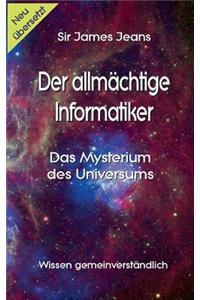 allmächtige Informatiker