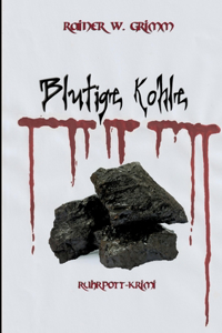 Blutige Kohle
