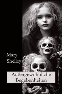 Außergewöhnliche Begebenheiten