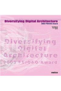 Diversifying Digital Architecture