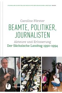 Beamte, Politiker, Journalisten