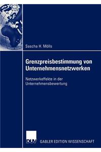 Grenzpreisbestimmung Von Unternehmensnetzwerken