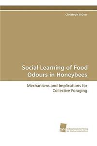 Social Learning of Food Odours in Honeybees