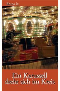 Ein Karussell Dreht Sich Im Kreis