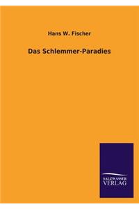 Das Schlemmer-Paradies