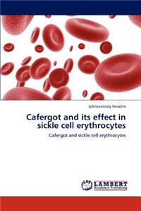 Cafergot and Its Effect in Sickle Cell Erythrocytes
