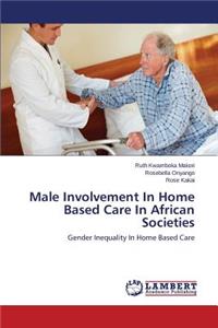 Male Involvement In Home Based Care In African Societies