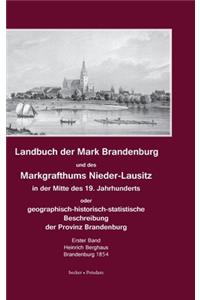Landbuch der Mark Brandenburg und des Markgrafthums Nieder-Lausitz. Erster Band