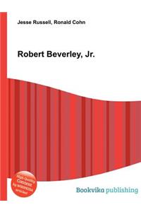 Robert Beverley, Jr.
