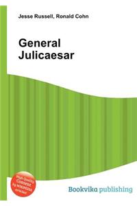 General Julicaesar