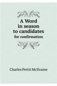 A Word in Season to Candidates for Confirmation