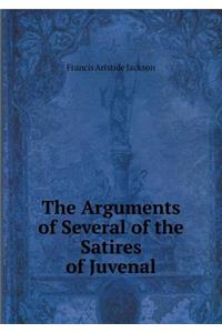 The Arguments of Several of the Satires of Juvenal