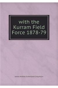 With the Kurram Field Force 1878-79