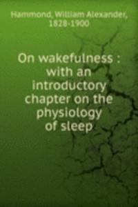 On wakefulness