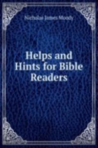 Helps and Hints for Bible Readers