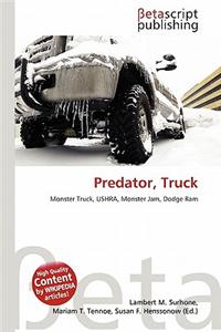 Predator, Truck