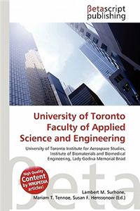 University of Toronto Faculty of Applied Science and Engineering