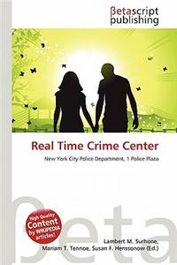 Real Time Crime Center