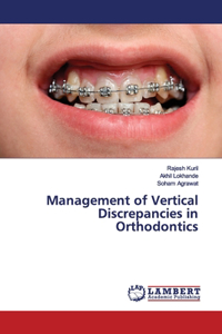 Management of Vertical Discrepancies in Orthodontics