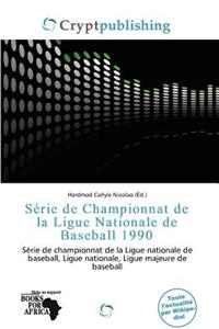 S Rie de Championnat de La Ligue Nationale de Baseball 1990