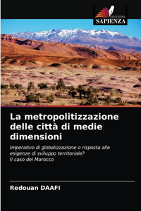 metropolitizzazione delle città di medie dimensioni