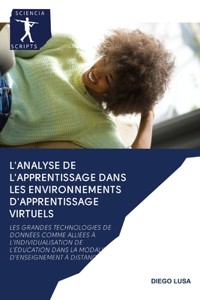 L'Analyse de l'Apprentissage Dans Les Environnements d'Apprentissage Virtuels
