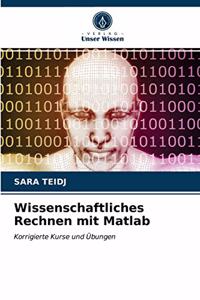 Wissenschaftliches Rechnen mit Matlab