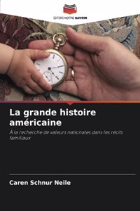La grande histoire américaine