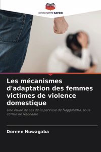 Les mécanismes d'adaptation des femmes victimes de violence domestique