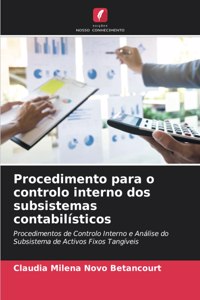 Procedimento para o controlo interno dos subsistemas contabilísticos