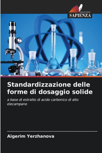 Standardizzazione delle forme di dosaggio solide