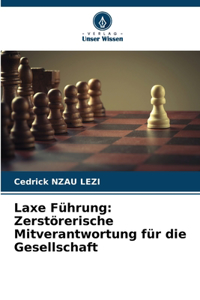 Laxe Führung