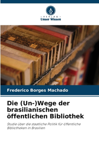 (Un-)Wege der brasilianischen öffentlichen Bibliothek