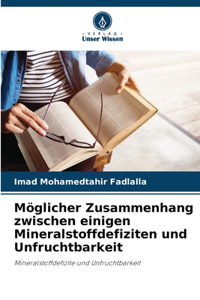 Möglicher Zusammenhang zwischen einigen Mineralstoffdefiziten und Unfruchtbarkeit