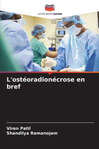 L'ostéoradionécrose en bref