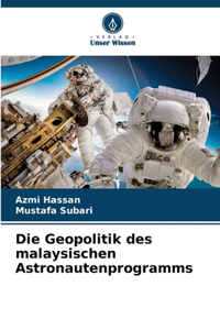 Geopolitik des malaysischen Astronautenprogramms