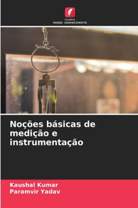 Noções básicas de medição e instrumentação