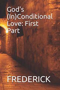 God's (In)Conditional Love