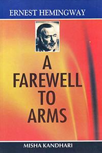 Ernest Hemingway???A Farewell To Arms