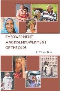 Empowerment And Disempowerment Of The Olds