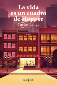 Vida Es Un Cuadro de Hopper / Life Is a Hopper Painting