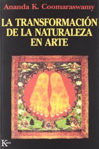 La transformacion de la naturaleza en arte