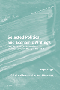 Selected Political and Economic Writings