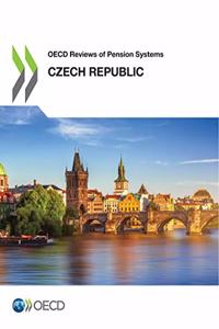 OECD Reviews of Pension Systems: Czech Republic