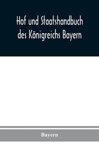 Hof und Staatshandbuch des Königreichs Bayern
