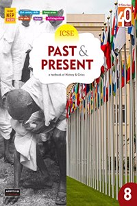 Ratna Sagar New ICSE History and Civics (Past and Present) Class 8 | Grade 8 History and Civics Book