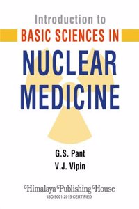 Introduction to Basic Sciences in Nuclear Medicine