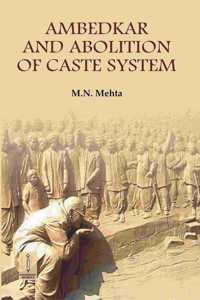 Ambedkar and Abolition of Caste System