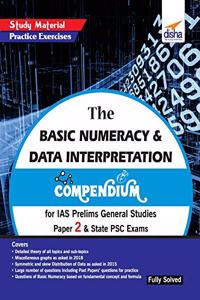 Basic Numeracy & Data Interpretation Compendium for IAS Prelims General Studies Paper 2 & State PSC Exams