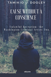 Cause without a Conscience